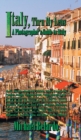 Italy, Thru My Lens : A Photographer's Guide to Italy - Book
