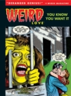 Weird Love You Know You Want It! - Book