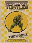 Teenage Mutant Ninja Turtles: The Works Volume 4 - Book