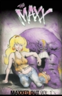 The Maxx: Maxxed Out, Vol. 1 - Book