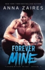 Forever Mine - Tormentor Mine 4 - Book