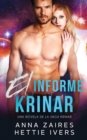 El informe Krinar : Una novela de la saga Krinar - Book