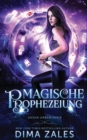 Magische Prophezeiung (Sasha Urban Serie 6) - Book