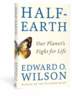 Half-Earth : Our Planet's Fight for Life - Book
