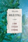 Hold Still : A Novel - Book