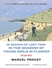 In Search of Lost Time : In the Shadow of Young Girls in Flower - Book