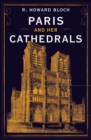 Paris and Her Cathedrals - Book