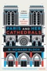 Paris and Her Cathedrals - eBook