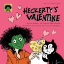 Heckerty's Valentine : A Funny Family Storybook for Learning to Read - Book
