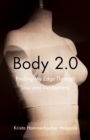 Body 2.0 : Finding My Edge Through Loss and Mastectomy - Book