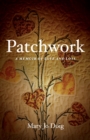 Patchwork : A Memoir of Love and Loss - Book