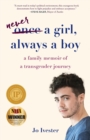 Once a Girl, Always aBoy : A Family Memoir of a Transgender Journey - Book