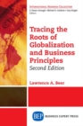 Tracing the Roots of Globalization and Business Principles - Book