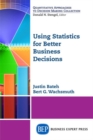 Using Statistics for Better Business Decisions - Book