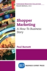 Shopper Marketing : A How-To Business Story - Book