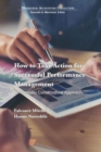 How to Take Action for Successful Performance Management : A Pragmatic Constructivist Approach - Book