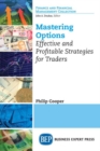 Mastering Options : Effective and Profitable Strategies for Traders - Book