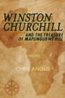 Winston Churchill and the Treasure of Mapungubwe Hill : A Novel - eBook