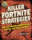 Killer Fortnite Strategies : An Ultimate Unofficial Battle Royale Guide - eBook