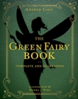The Green Fairy Book : Complete and Unabridged - eBook