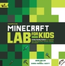Unofficial Minecraft Lab for Kids : Family-Friendly Projects for Exploring and Teaching Math, Science, History, and Culture Through Creative Building - eBook