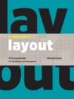 Design School: Layout : A Practical Guide for Students and Designers - Book