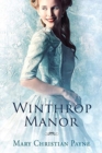 Winthrop Manor : A Historical Romance Novel - Book