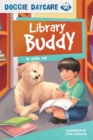 Doggy Daycare: Library Buddy - Book