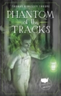 Phantom of the Tracks - Book