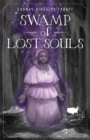 Swamp of Lost Souls - Book