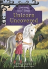 Unicorns of the Secret Stable: Unicorn Uncovered (Book 2) - Book
