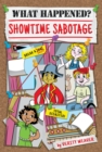 What Happened? Showtime Sabotage - Book