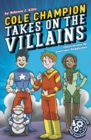 Cole Champion Takes in the Villains: Book 2 - Book