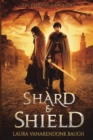 Shard & Shield - Book