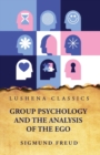 Group Psychology and the Analysis of the Ego - Book
