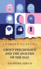 Group Psychology and the Analysis of the Ego - Book