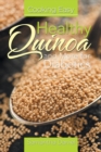 Cooking Easy : Healthy Quinoa and More for Diabetics - Book