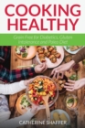 Cooking Healthy : Grain Free for Diabetics, Gluten Intolerance and Paleo Diet - Book