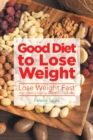 Good Diet to Lose Weight : Lose Weight Fast with Healthy Quinoa and Without Gluten - Book