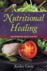 Nutritional Healing : Special Nutrition with the Dash Diet - Book
