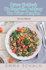 Quinoa Kochbuch Die Komplette Anleitung Von Quinua Rezepten - Book