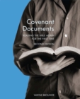 Covenant Documents : Reading the Bible again for the First Time - Book