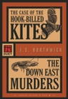The Case of the Hook-Billed Kites/The Down East Murders : An F&M Duet - Book