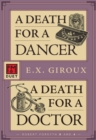 A Death for a Dancer / A Death for a Doctor : An F&M Duet - Book