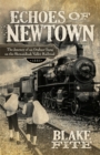 Echoes of Newtown : A Novel - Book