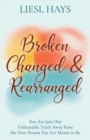 Broken, Changed & Rearranged - eBook