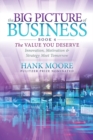The Big Picture of Business, Book 4 : Innovation, Motivation and Strategy Meet Tomorrow - Book