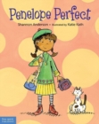 Penelope Perfect : A Tale of Perfectionism Gone Wild - Book