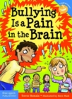 Bullying Is a Pain in the Brain - Book