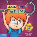 Zach Hangs in There - Book